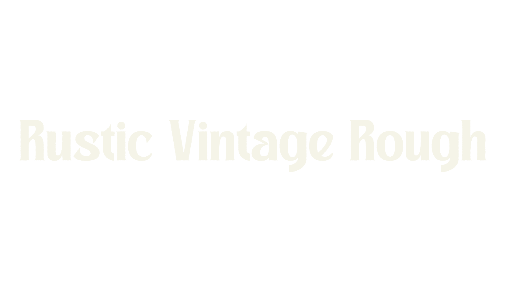 Rustic Vintage Rough