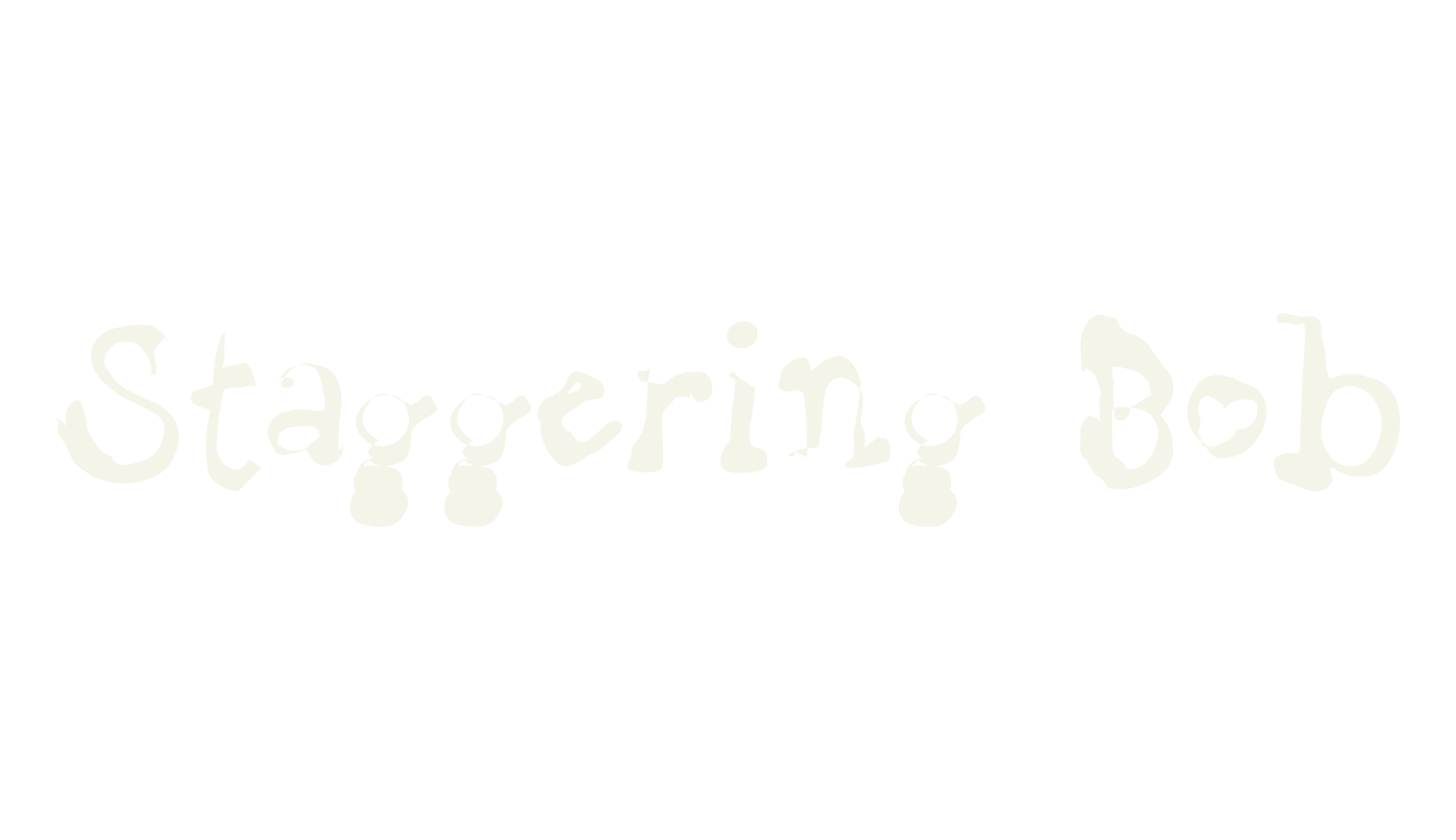 Staggering Bob